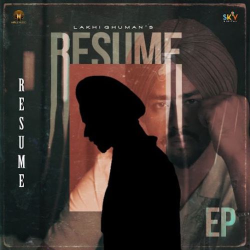 Download Glassy Lakhi Ghuman mp3 song, RESUME Lakhi Ghuman full album download