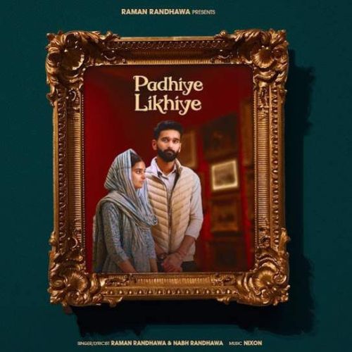 Padhiye Likhiye Raman Randhawa, Nabh Randhawa mp3 song download, Padhiye Likhiye Raman Randhawa, Nabh Randhawa full album