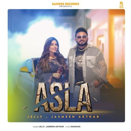 Asla Jelly, Jasmeen Akhtar mp3 song download, Asla Jelly, Jasmeen Akhtar full album