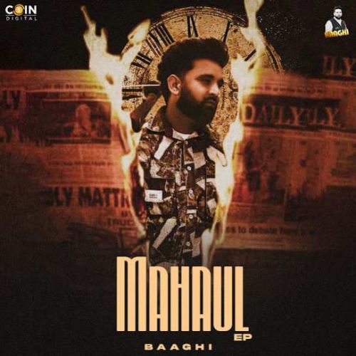 Mahaul Baaghi mp3 song download, Mahaul Baaghi full album