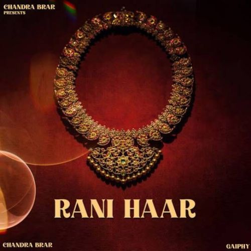 Rani Haar Chandra Brar mp3 song download, Rani Haar Chandra Brar full album