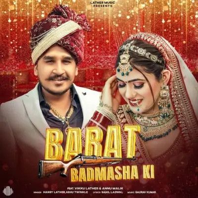 Barat Badmasha Ki Harry Lather, Ashu Twinkle mp3 song download, Barat Badmasha Ki Harry Lather, Ashu Twinkle full album