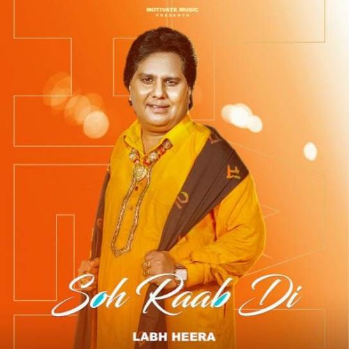 Soh Raab Di Labh Heera mp3 song download, Soh Raab Di Labh Heera full album