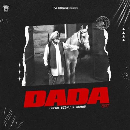 DADA Lopon Sidhu mp3 song download, DADA Lopon Sidhu full album