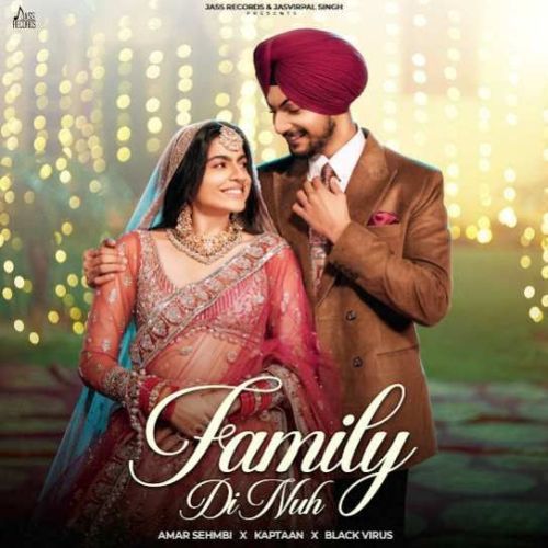 Family Di Nuh Amar Sehmbi mp3 song download, Family Di Nuh Amar Sehmbi full album