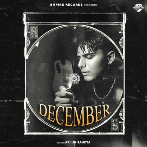 December Arjun Sahota mp3 song download, December Arjun Sahota full album