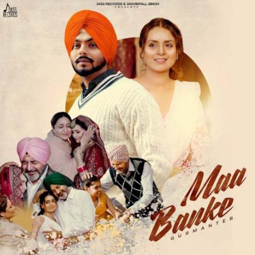 Download Maa Banke Gurmanter mp3 song, Maa Banke Gurmanter full album download