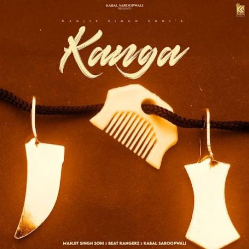 Kanga Manjit Singh Sohi mp3 song download, Kanga Manjit Singh Sohi full album