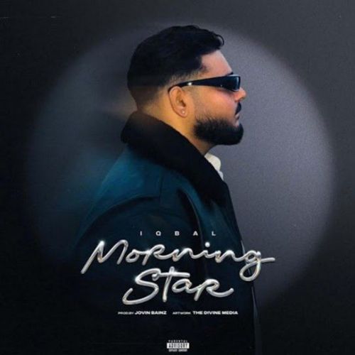 Morning Star Iqbal mp3 song download, Morning Star Iqbal full album