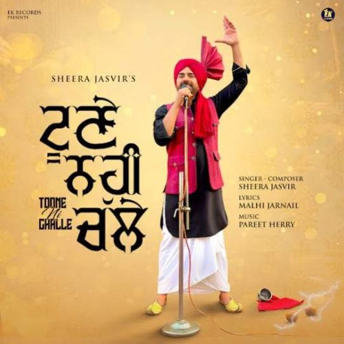 Toone Ni Challe Sheera Jasvir mp3 song download, Toone Ni Challe Sheera Jasvir full album