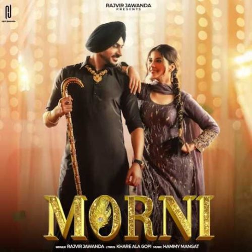 Morni Rajvir Jawanda mp3 song download, Morni Rajvir Jawanda full album