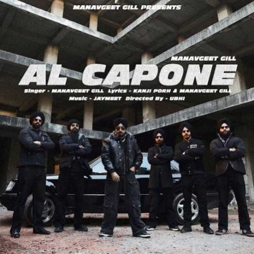 AL Capone Manavgeet Gill mp3 song download, AL Capone Manavgeet Gill full album