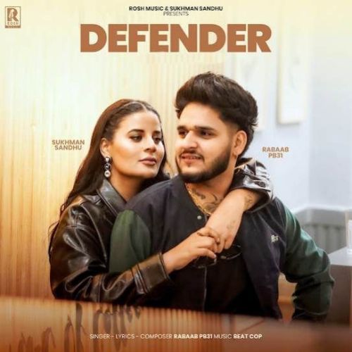 Defender Rabaab PB31 mp3 song download, Defender Rabaab PB31 full album