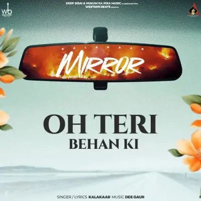 Oh Teri Behan Ki Kalakaar mp3 song download, Oh Teri Behan Ki Kalakaar full album