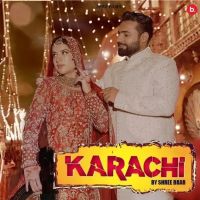 Karachi Shree Brar mp3 song download, Karachi Shree Brar full album