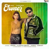 Owner Mann, Karam Brar mp3 song download, Owner Mann, Karam Brar full album