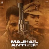 Majhail Anthem Karan Randhawa mp3 song download, Majhail Anthem Karan Randhawa full album