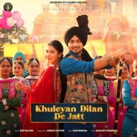 Khuleyan Dilan De Jatt Deep Bajwa mp3 song download, Khuleyan Dilan De Jatt Deep Bajwa full album