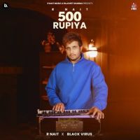 500 Rupiya R. Nait mp3 song download, 500 Rupiya R. Nait full album