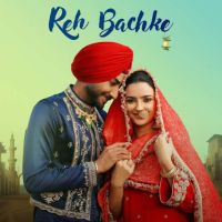 Reh Bachke Ranjit Bawa mp3 song download, Reh Bachke Ranjit Bawa full album