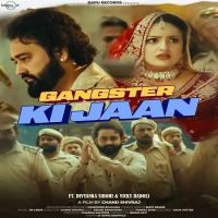 Gangster Ki Jaan Narender Bhagana, Shivi Nigam mp3 song download, Gangster Ki Jaan Narender Bhagana, Shivi Nigam full album