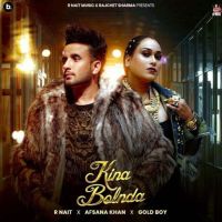 Kina Bolnda R. Nait mp3 song download, Kina Bolnda R. Nait full album