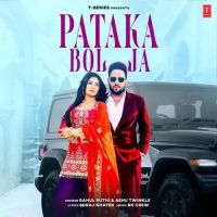 Pataka Bol Ja Rahul Puthi, Ashu Twinkle mp3 song download, Pataka Bol Ja Rahul Puthi, Ashu Twinkle full album