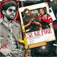 32 Ke Fire Masoom Sharma, Ashu Twinkle mp3 song download, 32 Ke Fire Masoom Sharma, Ashu Twinkle full album