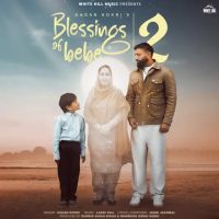 Blessings Of Bebe 2 Gagan Kokri mp3 song download, Blessings Of Bebe 2 Gagan Kokri full album