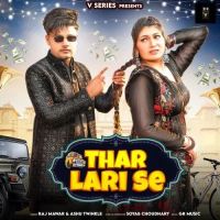 Thar Lari Se Raj Mawar, Ashu Twinkle mp3 song download, Thar Lari Se Raj Mawar, Ashu Twinkle full album