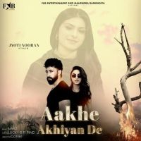 Aakhe Akhiyan De Jyoti Nooran mp3 song download, Aakhe Akhiyan De Jyoti Nooran full album