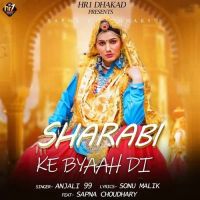 Sharabi Ke Byaah Di Anjali 99 mp3 song download, Sharabi Ke Byaah Di Anjali 99 full album