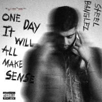 Download Only One Steel Banglez, Stefflon Don, Ikka mp3 song, One Day It Will All Make Sense Steel Banglez, Stefflon Don, Ikka full album download