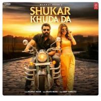 Shukar Khuda Da Mannat Noor mp3 song download, Shukar Khuda Da Mannat Noor full album