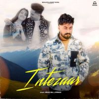 Intezaar Abhay Gill mp3 song download, Intezaar Abhay Gill full album