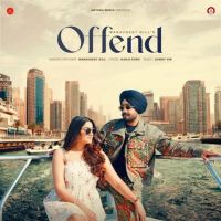 Offend Manavgeet Gill mp3 song download, Offend Manavgeet Gill full album