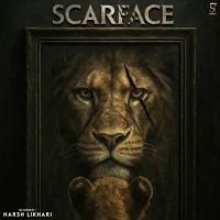 Scarface By Harsh Likhari full mp3 album