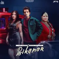 Bikaner 2 Jaz Sandhu, Deepak Dhillon mp3 song download, Bikaner Jaz Sandhu, Deepak Dhillon full album