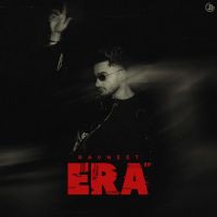 Level Ravneet mp3 song download, ERA Ravneet full album