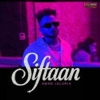 Siftaan Aman Jaluria mp3 song download, Siftaan Aman Jaluria full album